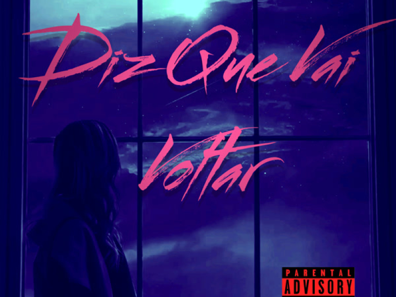 Diz Que Vai Voltar (Single)
