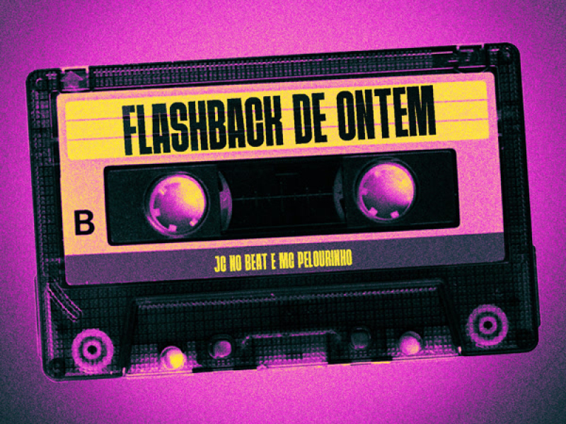 FLASHBACK DE ONTEM (Single)