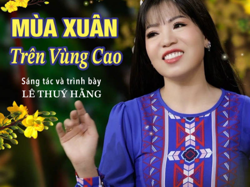Mùa Xuân Trên Vùng Cao (Single)