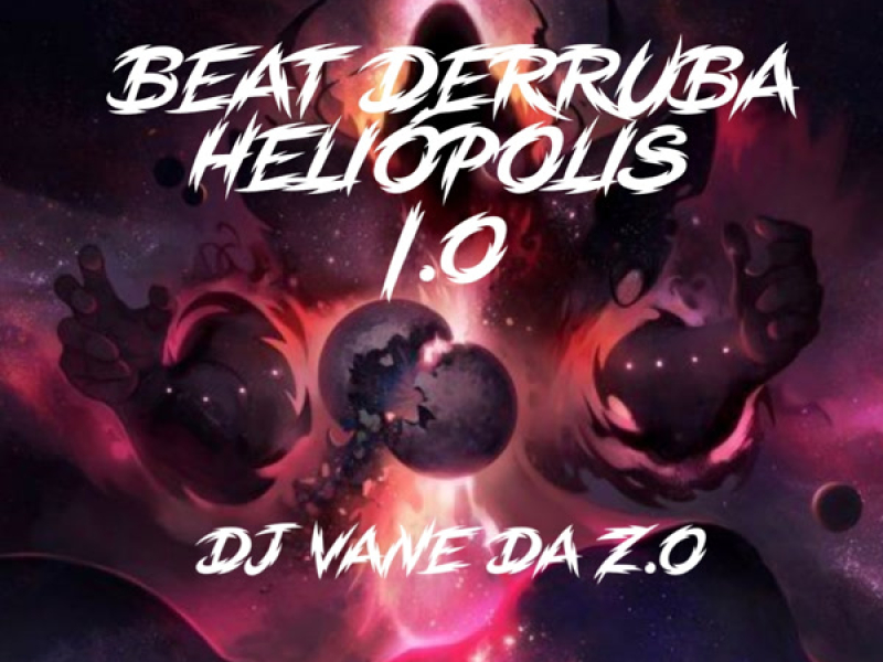 BEAT DERRUBA HELÍOPOLIS 1.0 (Single)