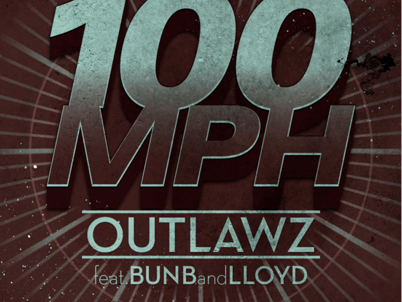 100 MPH (feat. Bun B & Lloyd) - Single
