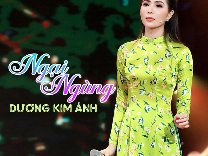 Ngại Ngùng (Single)