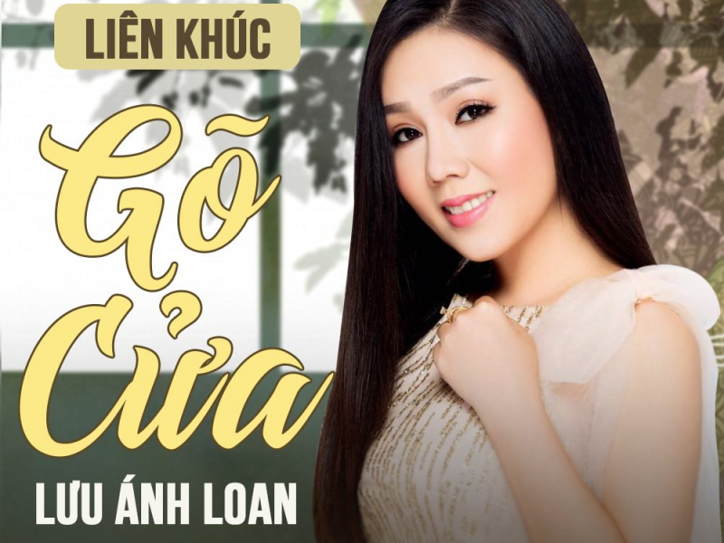 Liên Khúc Gõ Cửa (Single)