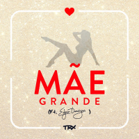Mãe Grande (Single)