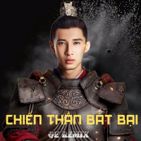 Chiến Thần Bất Bại (QZ Remix) (Single)