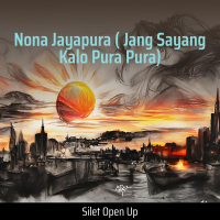 Nona Jayapura ( Jang Sayang Kalo Pura Pura) (Single)