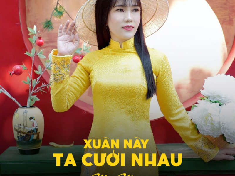 Xuân Này Ta Cưới Nhau