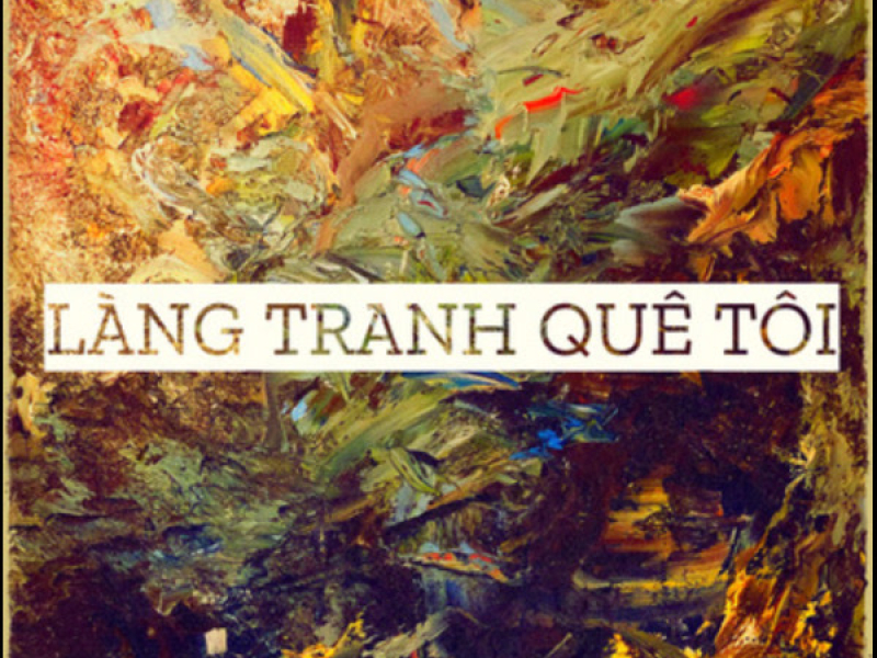 Làng Tranh Quê Tôi (Single)