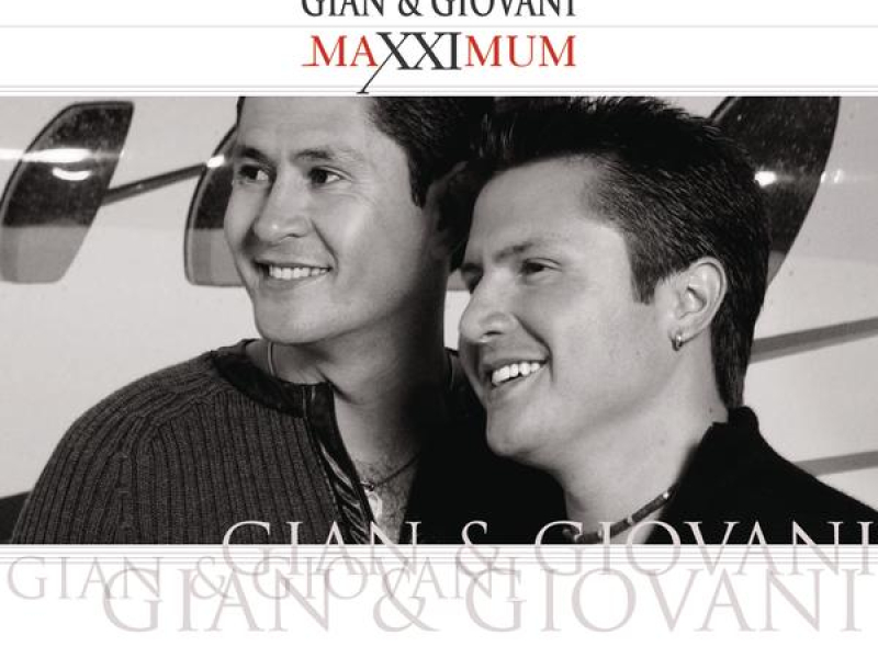 Maxximum - Gian & Giovani