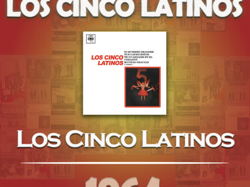 Los Cinco Latinos Cronologiá - Los Cinco Latinos (1964)