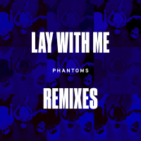 Lay With Me (Remixes)