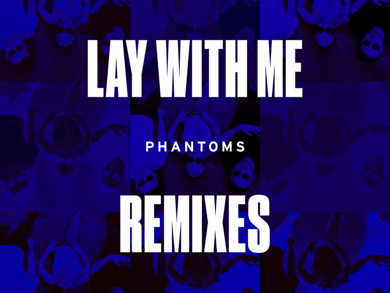 Lay With Me (Remixes)