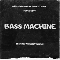 Bass Machine (DBN Gogo Appreciation Mix) (Single)