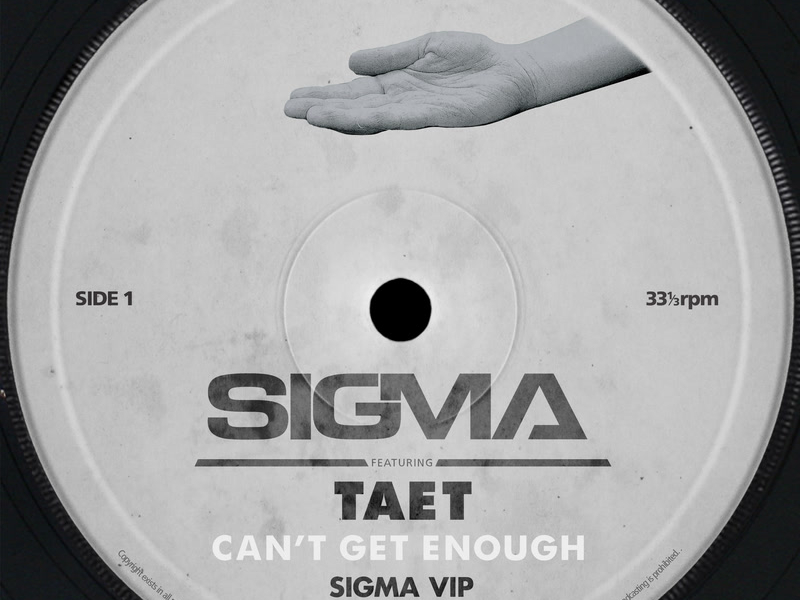 Can't Get Enough (Sigma VIP) (Single)