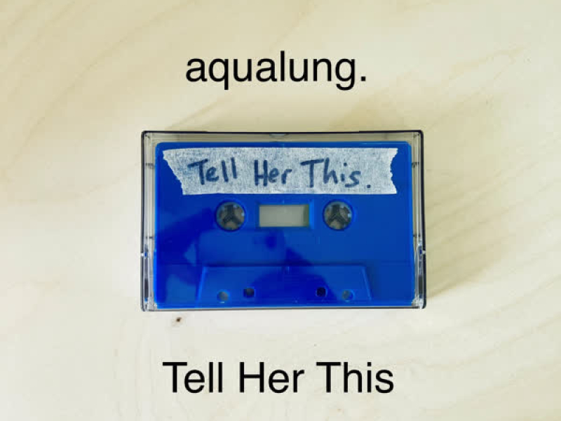 Tell Her This (Single)