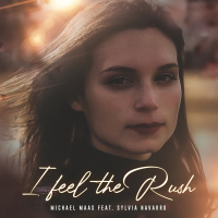 I Feel The Rush (Single)