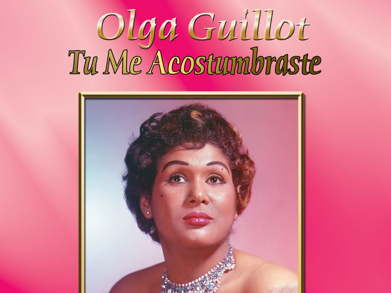 Coleccíon De Oro, Vol. 1: Tú Me Acostumbraste