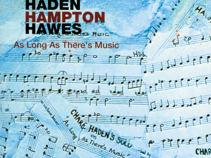 As Long As There's Music