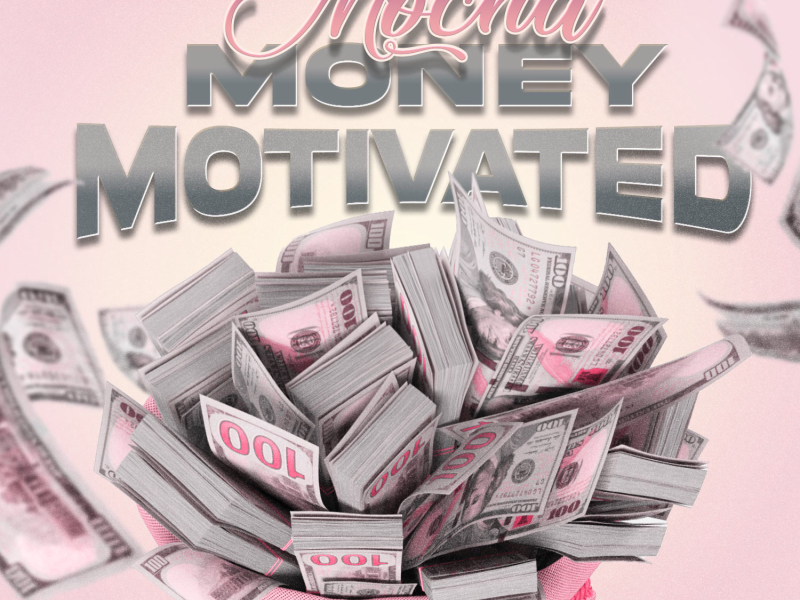 Money Motivated (feat. Mr. Vibemarley) (Single)