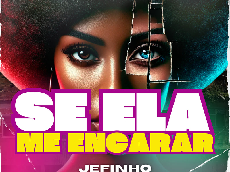 Se Ela Me Encarar (Single)