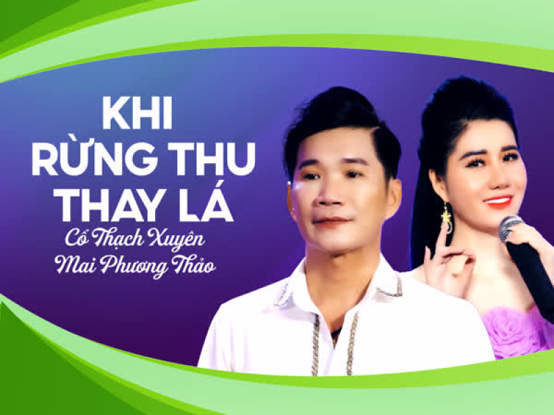 Khi Rừng Thu Thay Lá (Single)