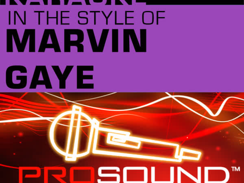 Karaoke - In the Style of Marvin Gaye (Professional Performance Tracks)