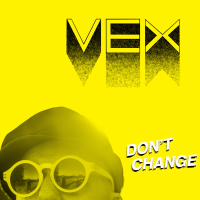 Don't Change (Single)