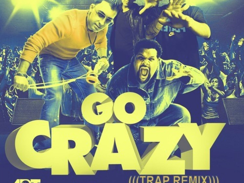 Go Crazy (feat. Fatman Scoop, Clinton Sparks) - Single