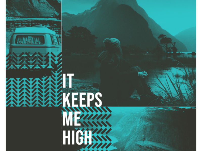 It Keeps Me High (Single)