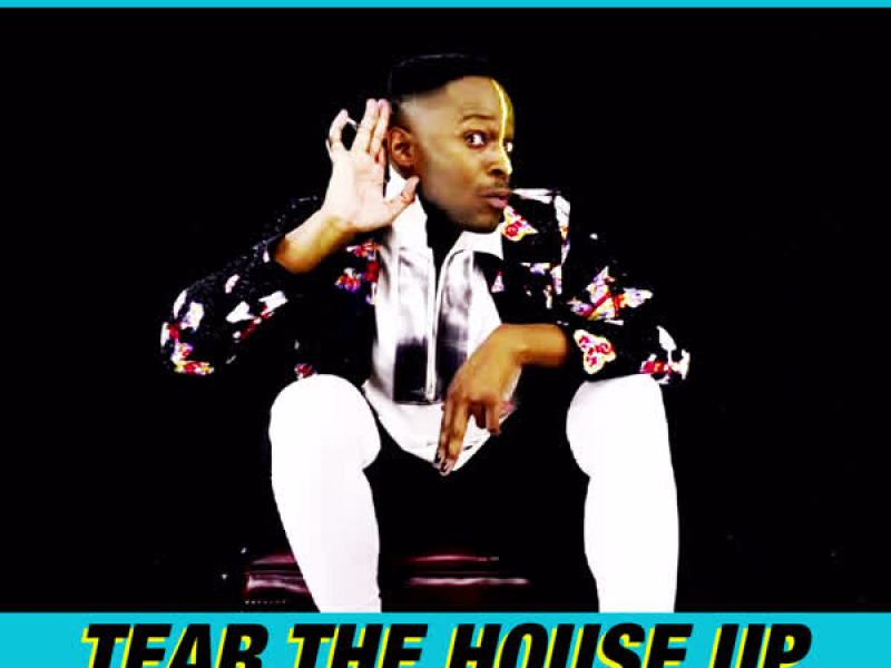 Tear the House Up (Remixes) (EP)