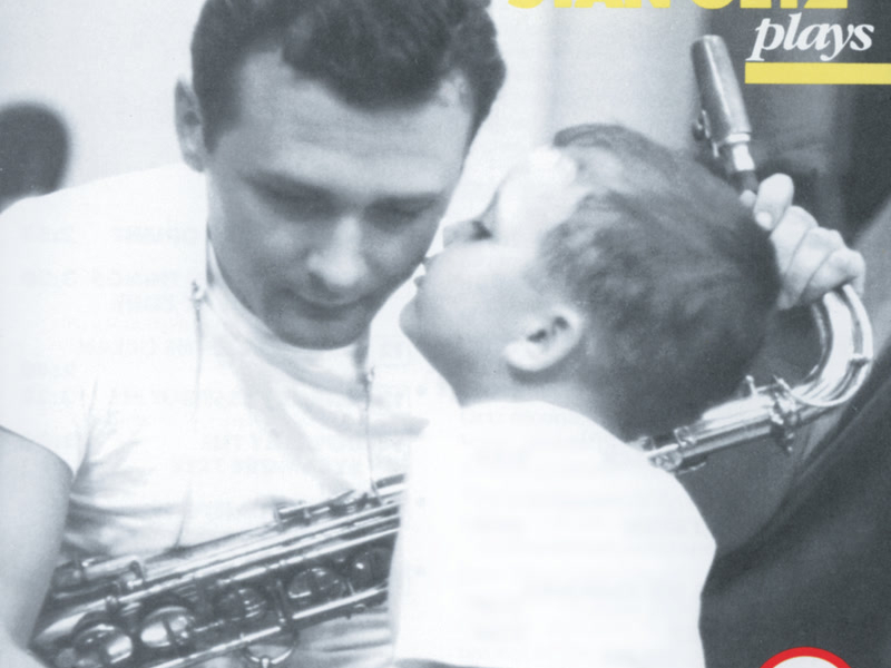Stan Getz Plays (Expanded Edition)