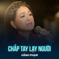 Chắp Tay Lạy Người (Single)