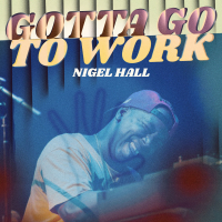 Gotta Go to Work (Single)