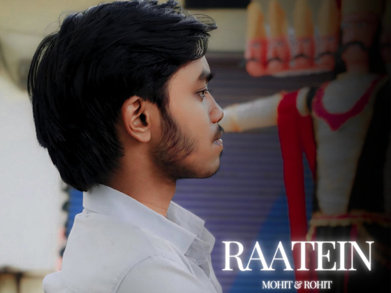 Raatein (feat. Rohit) (Single)