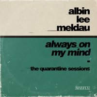 Always on My Mind (The Quarantine Sessions) (Single)