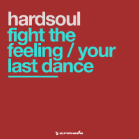Fight The Feeling / Your Last Dance (Single)