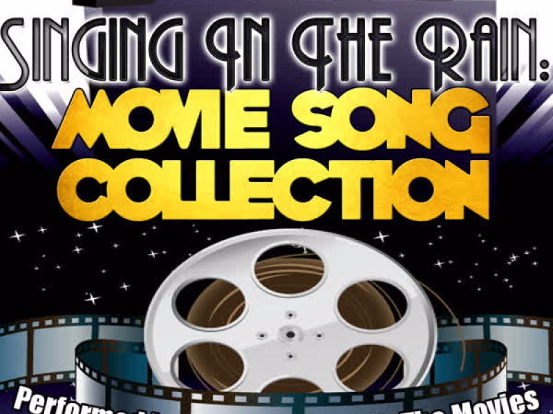 Singing In The Rain: Movie Song Collection