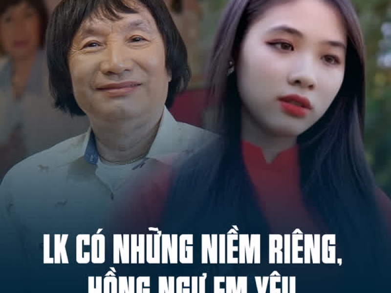 LK Có Những Niềm Riêng, Hồng Ngự Em Yêu (Single)