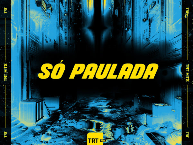 SÓ PAULADA (Single)