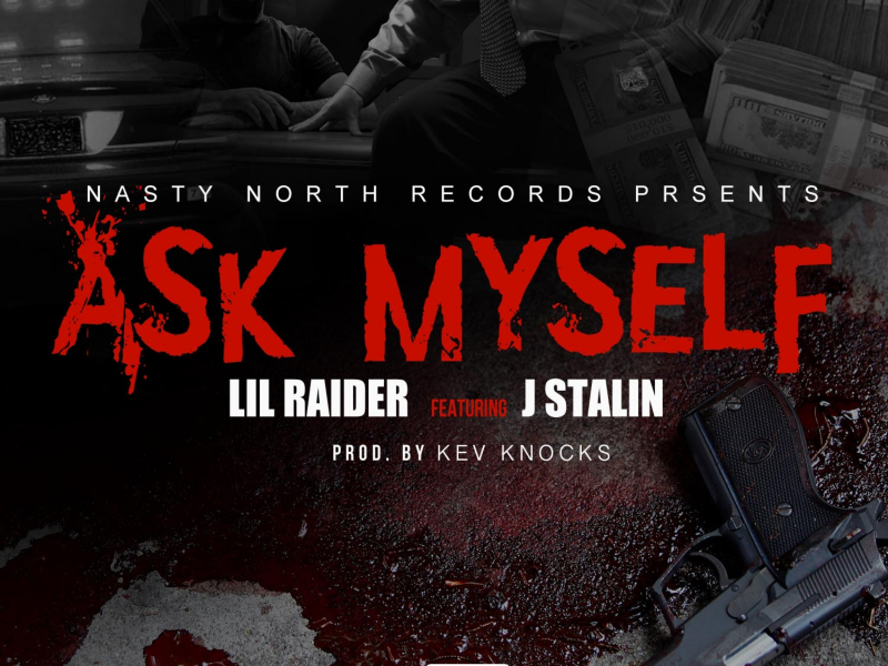 Ask Myself (feat. J. Stalin)