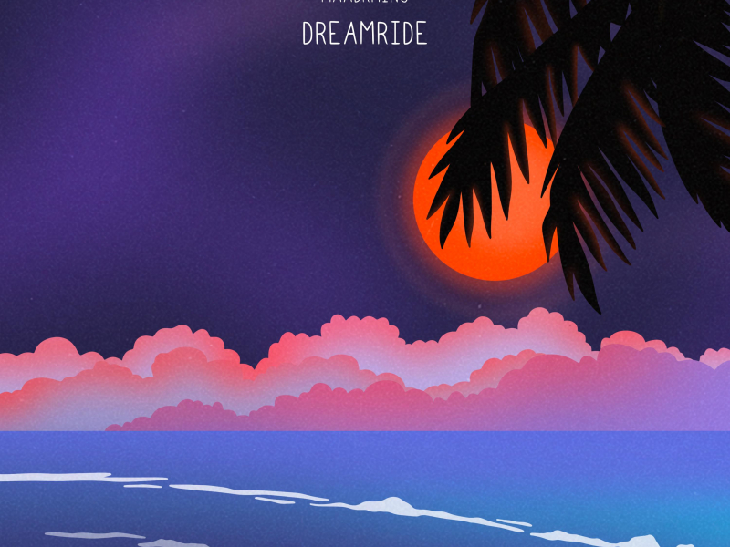 Dreamride (Single)