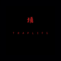 Traplife (Single)