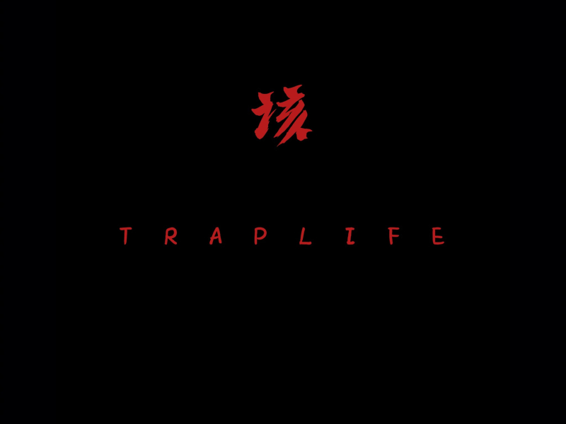 Traplife (Single)