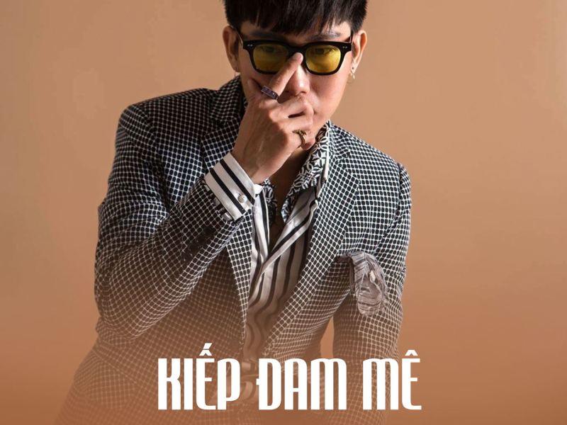 Kiếp Đam Mê (Single)