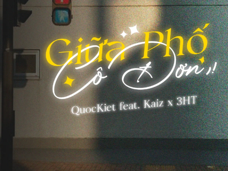 Giữa Phố Cô Đơn (Single)