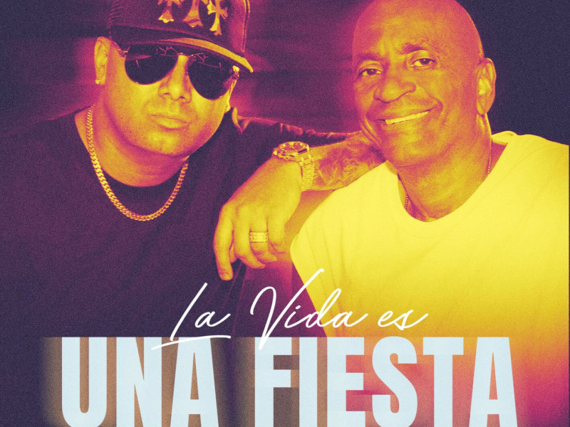 La Vida Es Una Fiesta (Single)