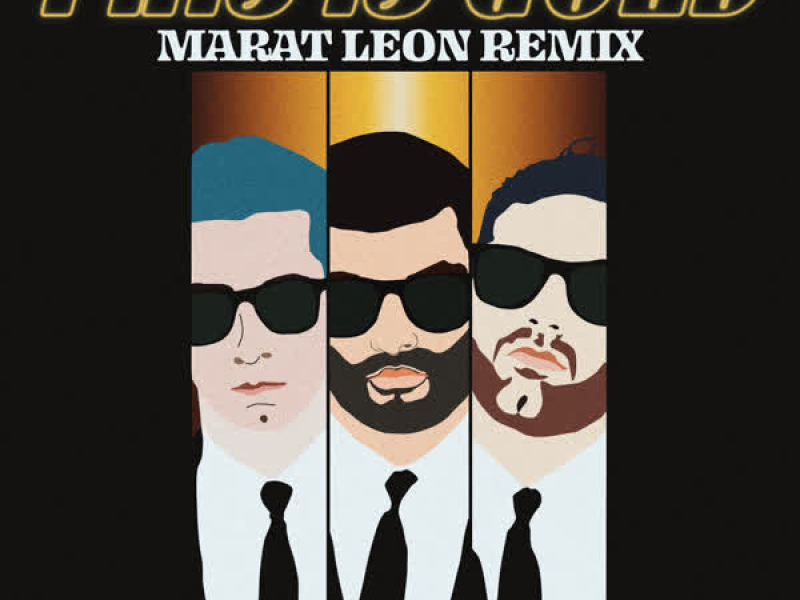 This Is Gold - Marat Leon Remix (Single)