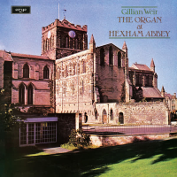 Gillian Weir - A Celebration, Vol. 9 - The Organ at Hexham Abbey