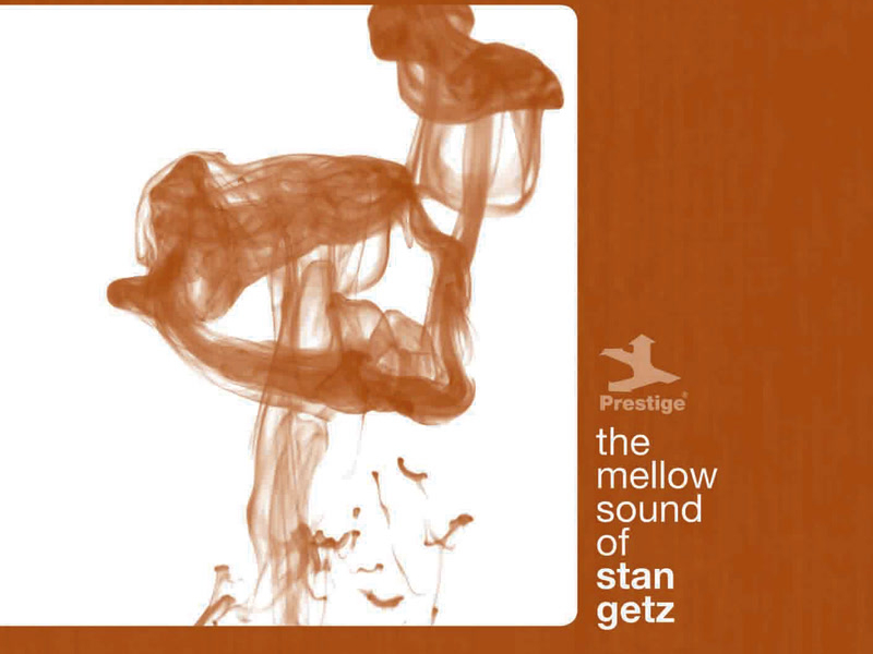 The Mellow Sound Of Stan Getz