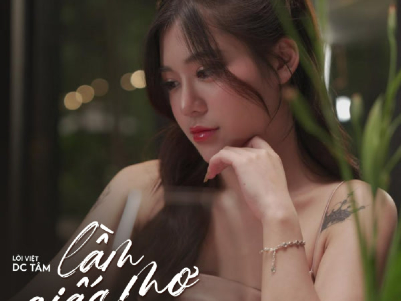 Lầm Giấc Mơ (Single)